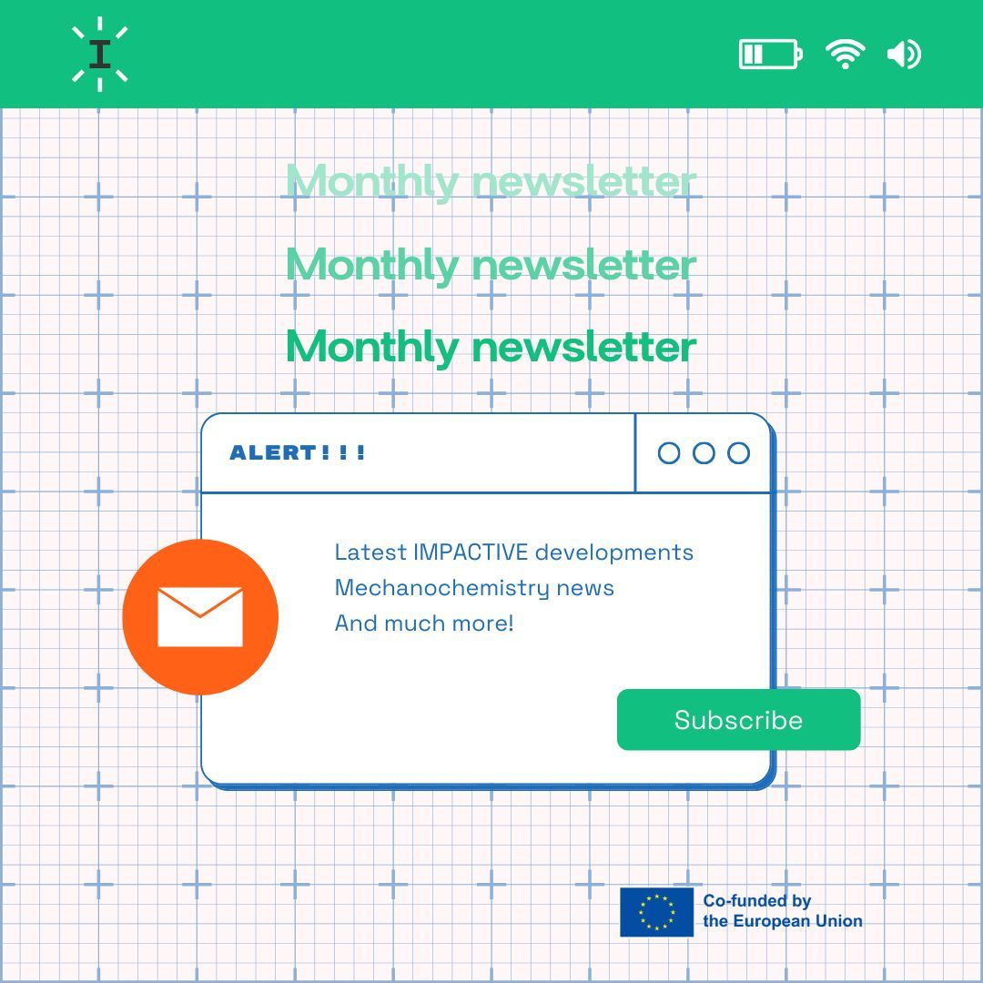 Good news! We're launching our #newsletter! 💌 Subscribe now to receive: updates about the project, the latest news in #mechanochemistry and useful resources. We promise we won't flood your inbox: you'll receive it once a month! 👇Subscribe here 👇 buff.ly/4aBPl6T