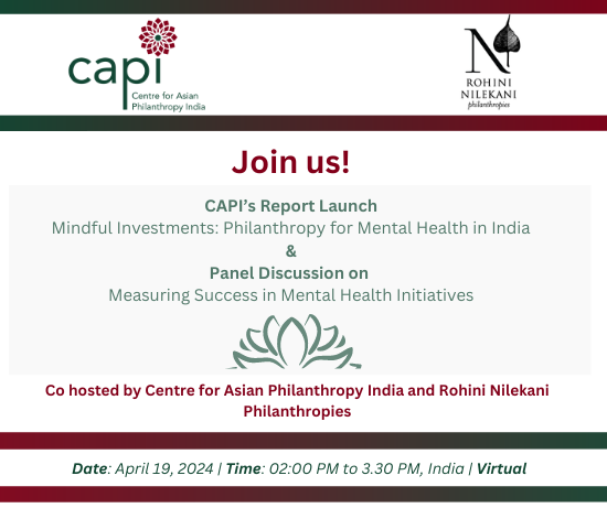 @Capi_India with @RNP_Foundation is hosting panel discussion on “Measuring Success for Mental Health Initiatives”. @Capi_India will also be launching report “Mindful Investments: Philanthropy for Mental Health in India” Register - arthancareers.com/events/centre-… #Philanthropy