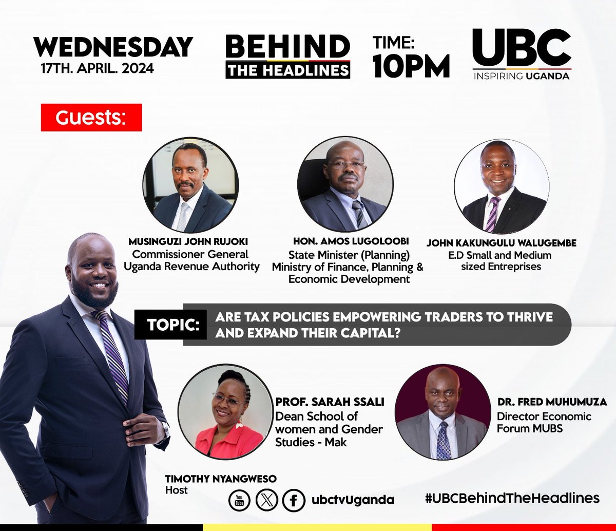 This Wednesday at 10pm on @ubctvuganda. Taxes Vs Services. Tax deepening Vs Tax widening. That is the Question. Let’s meet the panel @URA_CG @AmosLugoloobi @SsaliSarah @FredMuhumuza8 @JohnWalugembe #UBCBehindTheHeadlines