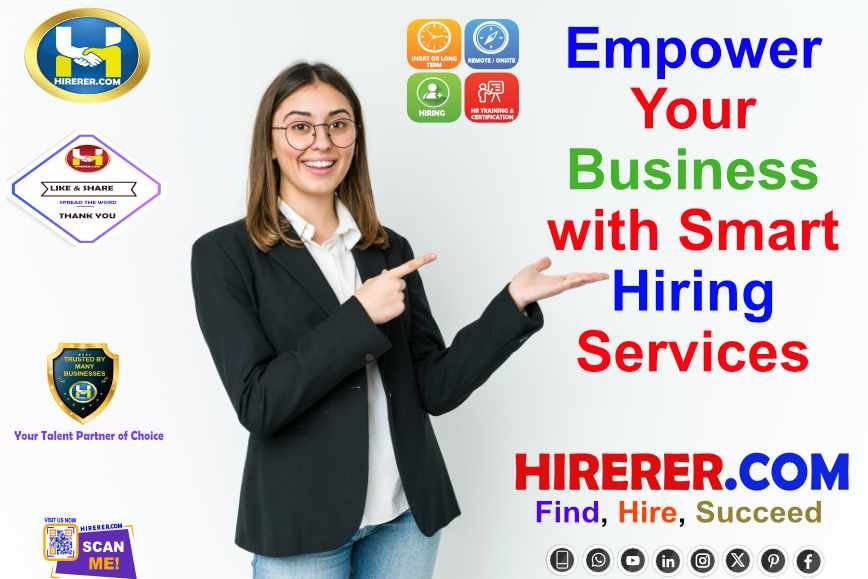 HIRERER.COM, Your Gateway to Top #Talent - #Hiring & #Recruitment Redefined

Visit learn.hirerer.com to know more

#UnlockPotential #AffordableHiring #SMBsupport #BusinessGrowth #HiringSolutions #outofjob #rentahr #Hirerer #SmartlyHiring #iHRAssist #SmartlyHR