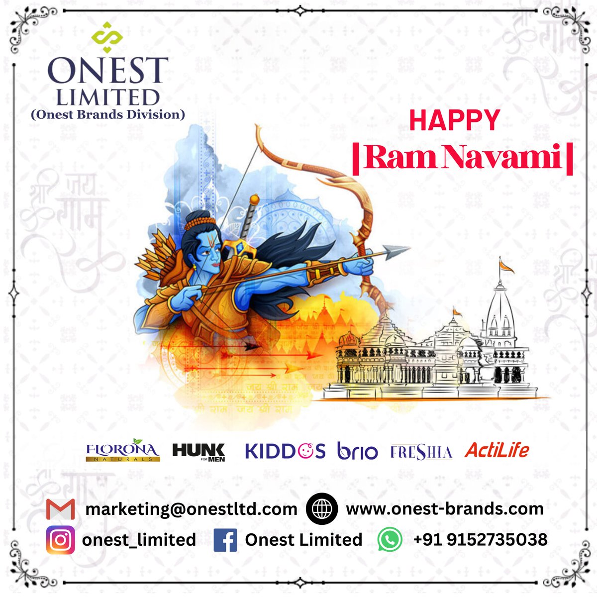 On the holy occasion of Ram Navami, I wish that Shri Ram fills your home with happiness, peace and prosperity. Happy Ram Navami!

#onestlimited #onest #onestbrands #branding #hunk #floronanaturals #kiddos #actilife #freshia #brio #ramnavami #ram #happyramnavami #fmcg #exporter