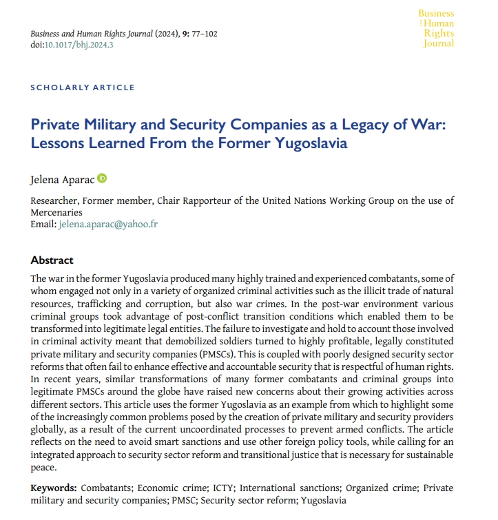 This scholarly article by Jelena Aparacele reflects on the lessons learned from the use of private military and security companies in the former Yugoslavia. @AparacJelena @UN_SPExperts OPEN ACCESS🔓