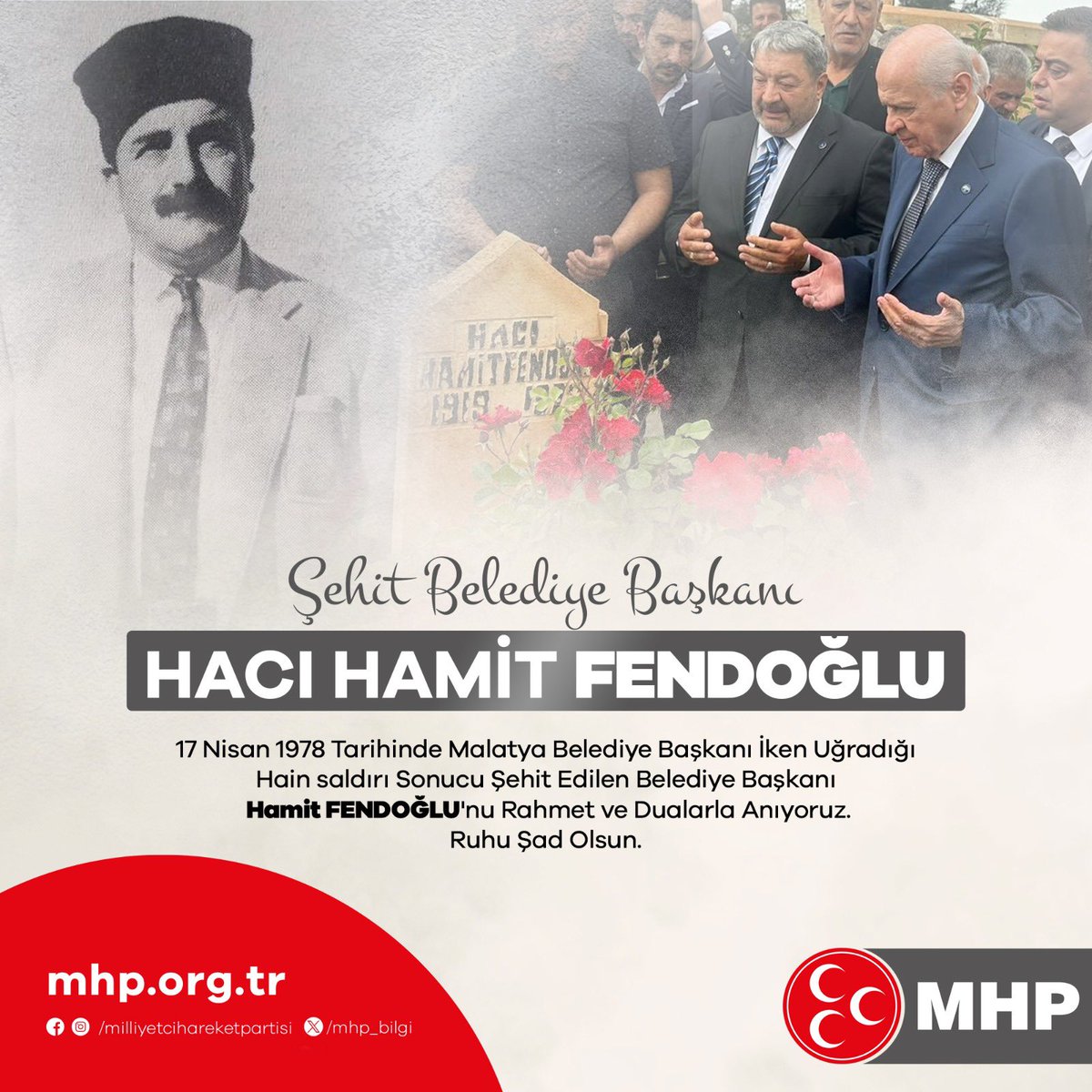 17 Nisan 1978 tarihinde Malatya Belediye Başkanı iken uğradığı hain saldırı sonucu şehit edilen Belediye Başkanı Hamit FENDOĞLU'nu rahmet ve dualarla anıyoruz. Ruhu şad olsun.