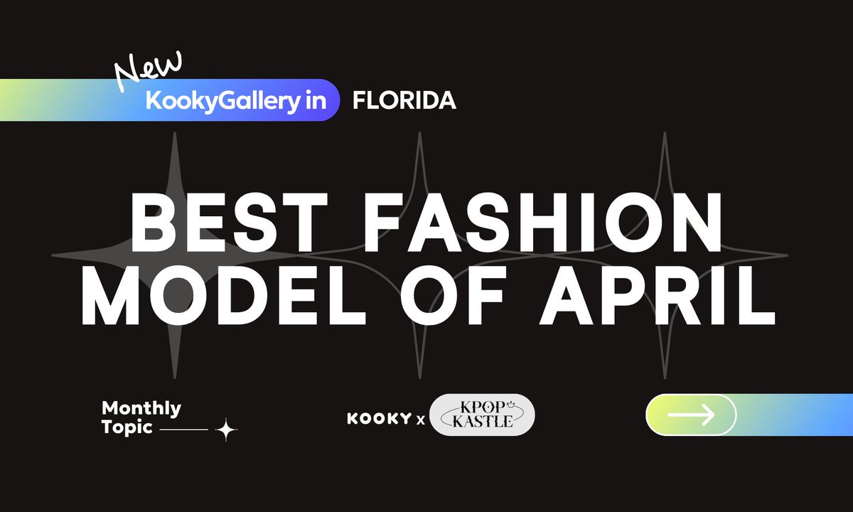 🏆Kooky Ranking | #BestFashionModel_Apr 🗳️kooky.io/ranking/163 📅 ~ Apr 24th, 12PM (KST) 🎁#KookyGallery_Florida #KpopKastle 🎁Ranking Rewards Summary! ✅Full details on the ranking page. 1. #KookyGallery Promotion: Any artists with over 50,000 votes in the ranking can be…