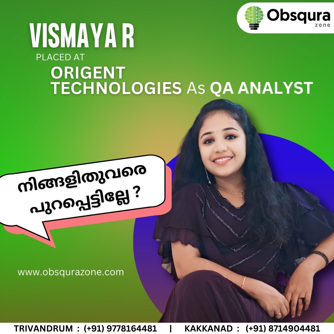 💐Congrats, Vismaya for your new Career as QA Analyst - Origent Technologies 📲For more info please contact: 📍Trivandrum Call/WhatsApp:(+91) 9778164481 📍Kakkanad Call/WhatsApp:(+91) 8714904481 #Placement #Congrats #ObsquraZone