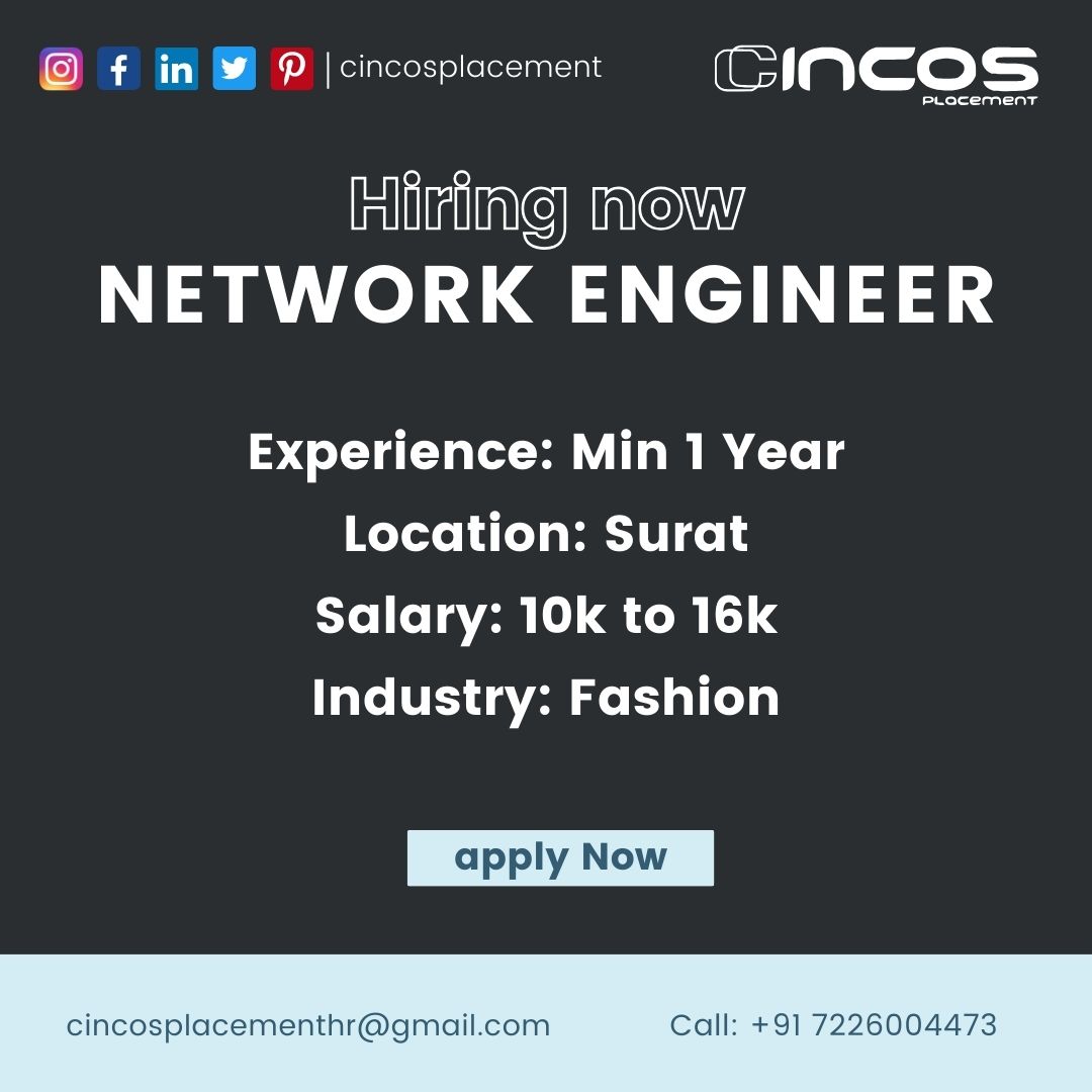 Join our team as a Network Engineer with Best Job Placement Services in Surat. Unlock your potential!

Contact Us
Phone: +91 72260 04473

#NetworkEngineer #SuratJobs #TechSolutions #Job #BestRecruitmentConsultancyInSurat #BestRecruitmentAgencyInSurat