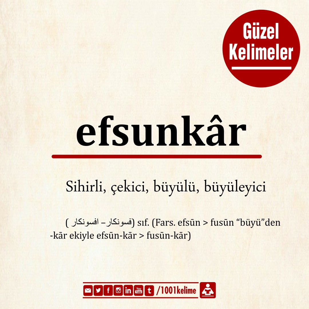 Günün Kelimesi #efsunkâr: Sihirli, çekici, büyülü, büyüleyici #güzelkelimeler #gününkelimesi