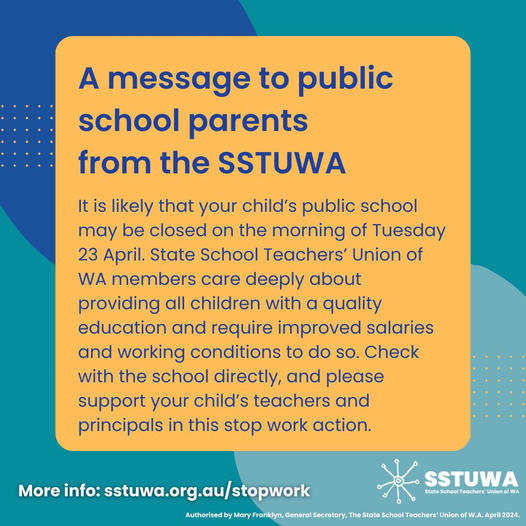 Support our PSA Partners, the SSTUWA on 23 April (8am - 12:30pm). Let's show Government we are all united & working toward a common goal: better pay and conditions that help workers afford to live, live better lives & deliver quality services that keep WA running!💪 #FixEd
