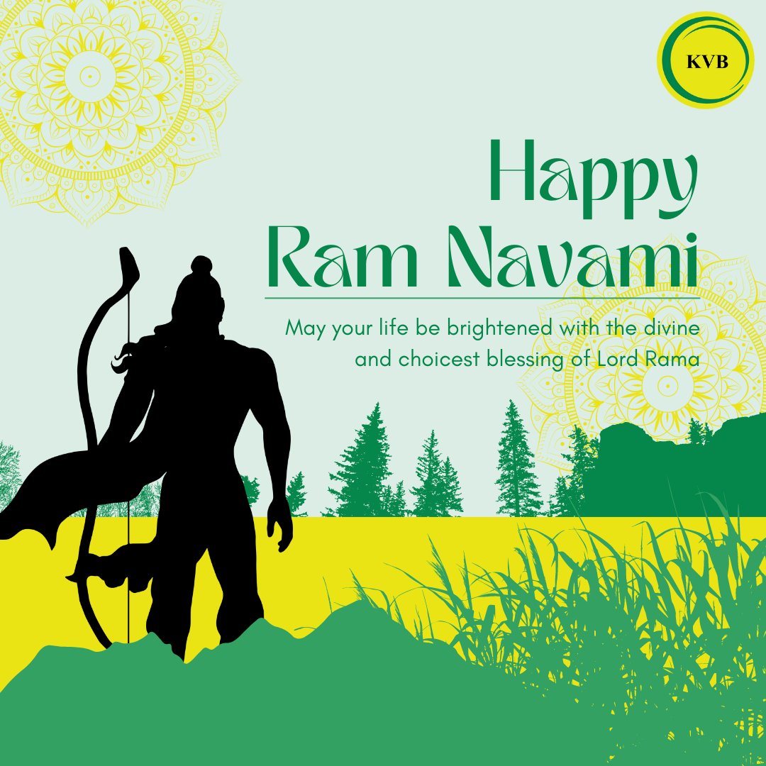 May the blessings of Lord Rama illuminate your life this Ram Navami.

#RamNavami #KVB #KarurVysyaBank