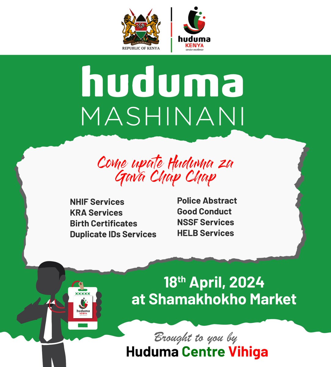 Bringing government services closer to you. #HudumaMashinani!
