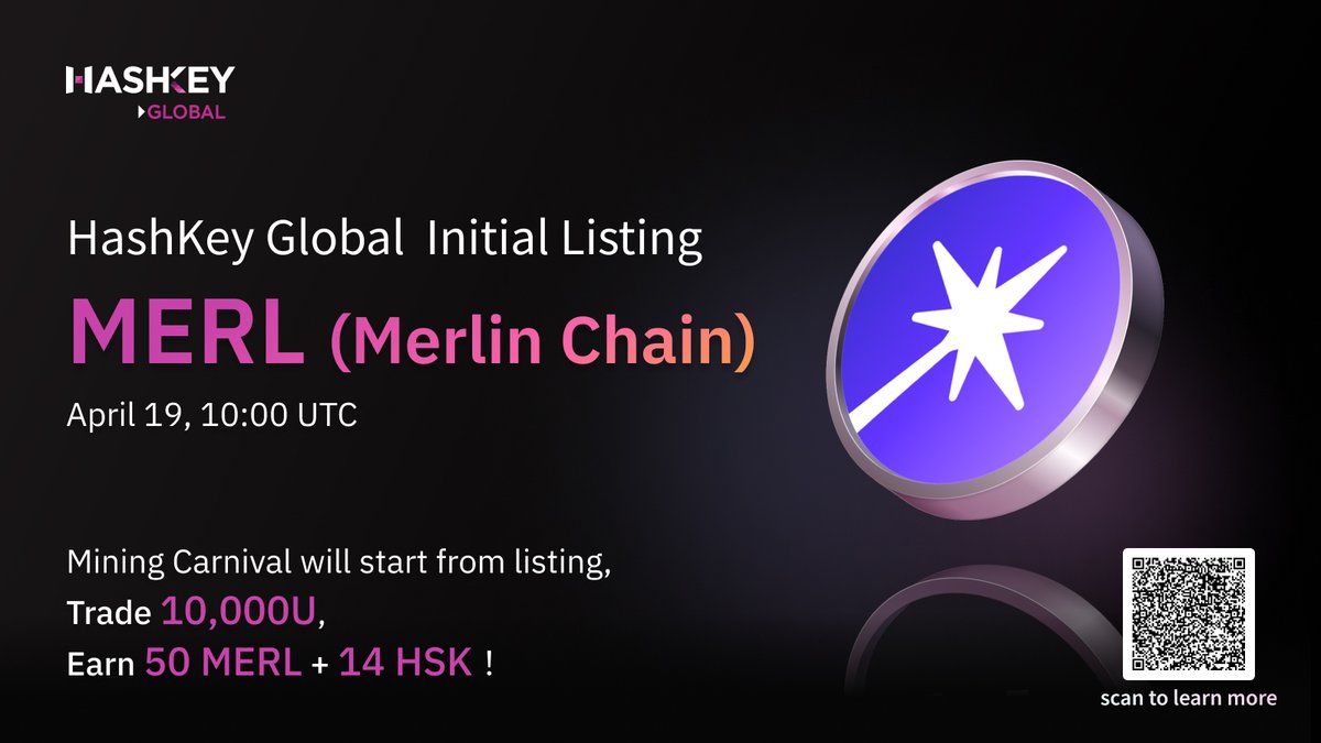 Exciting News from HashKey Global! 🌟 We're thrilled to announce the initial listing of @MerlinLayer2 (MERL) on HashKey Global. Dive into the world of trading and seize your chance to earn $MERL tokens! 🗓 Listing & Campaign Details: $MERL Deposit Opens: April 18, 2024, 10:00