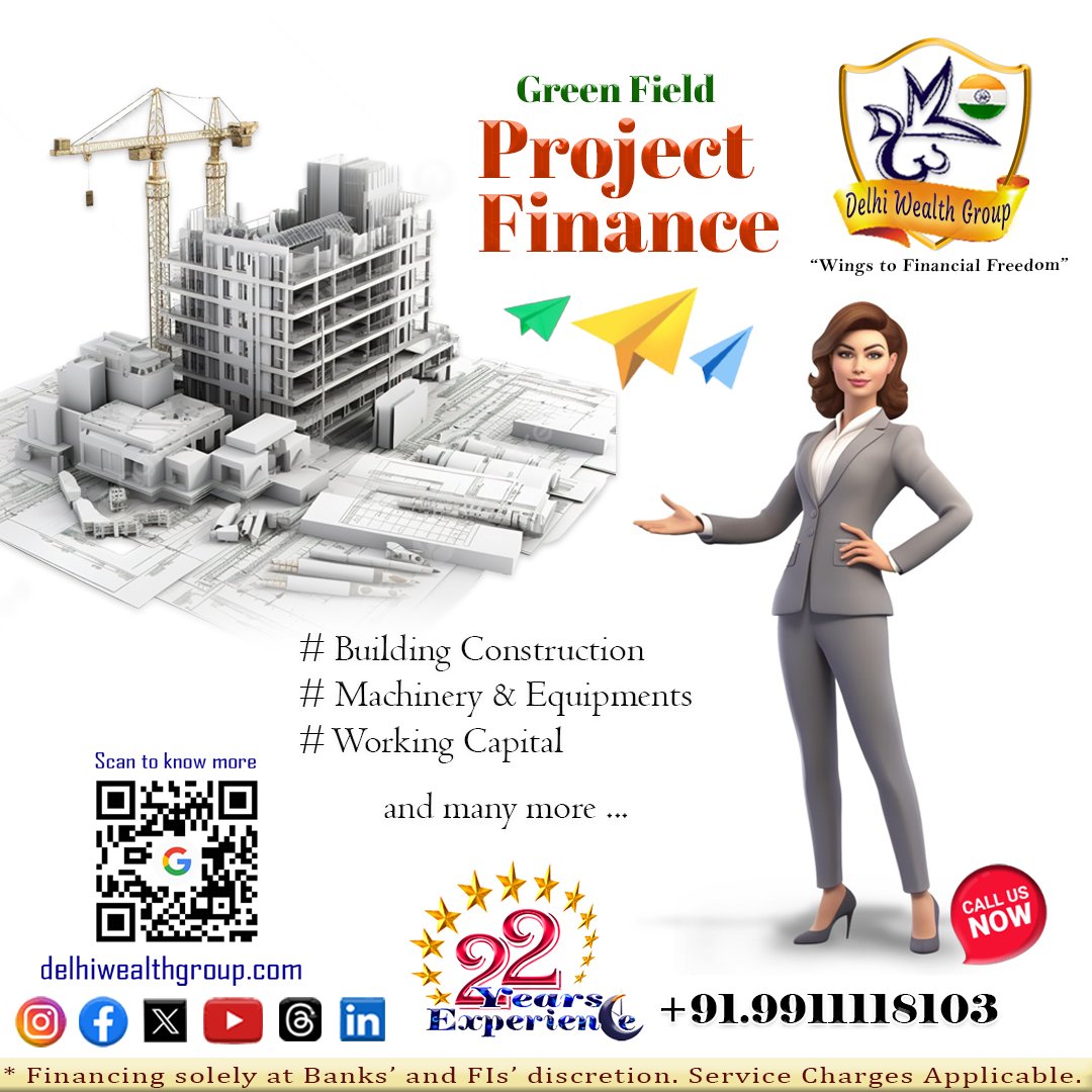 Greenfield Project Finance.
#DWSPL #delhiwealthgroup #financeconsultant #loanservices #consultancyservices #financeadvisor #workingcapitalloans #projectfinance #financialservices #homeloans #housingfinance #loanagainstproperty #msmeloan