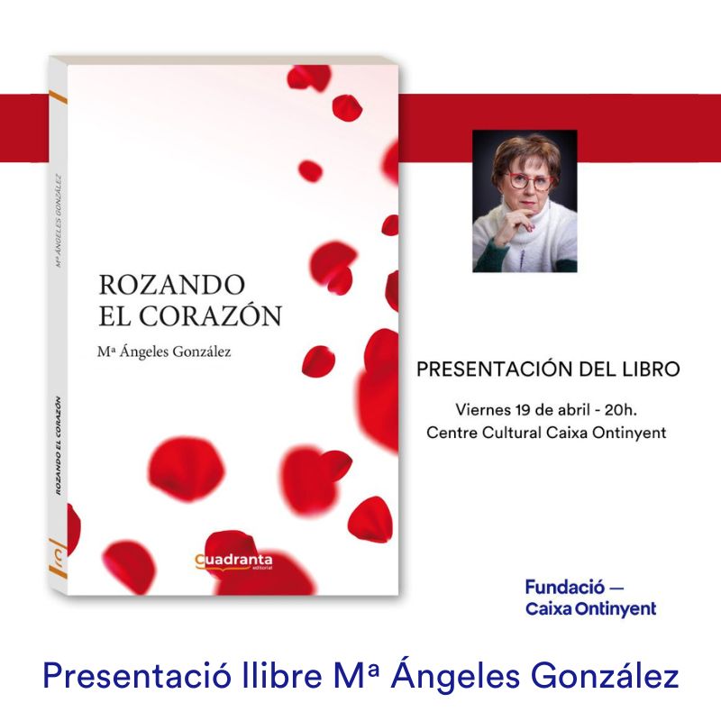 🎭 #CentreCultural.- MªÁngeles González presenta
demà el seu llibre 📖 amb el títol 'Rozando el corazón' ❤️, on es recullen relats commovedors i inspiradors d'amor i esperança com 'Soldado de plomo', 'La alondra' i 'Despertar'.

📅 19 abril 2024
🕢 20:00 h
📍 Sala Previsora