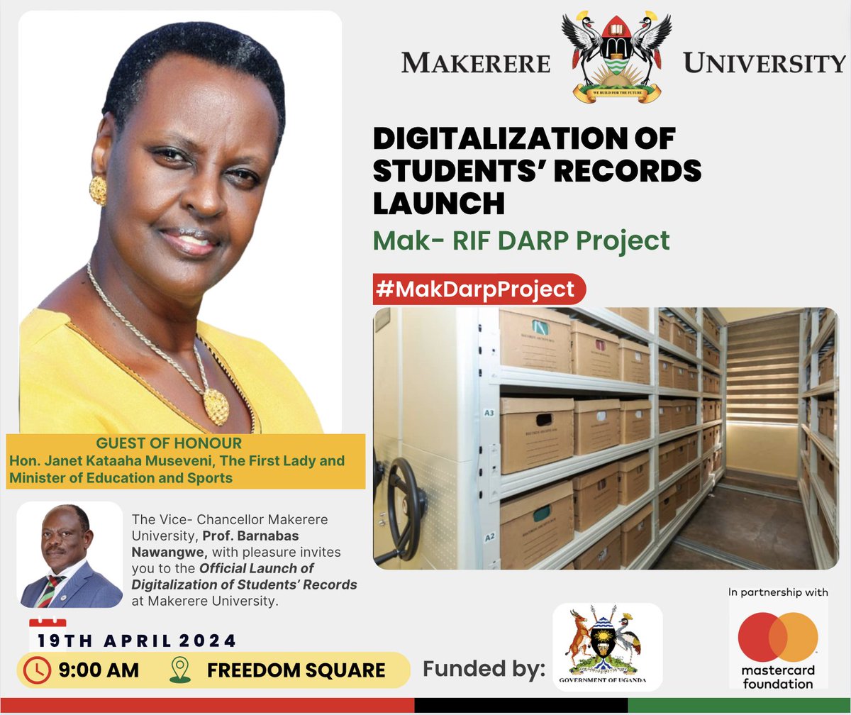 #Happening on 19th April, 2024. 

Digitalisation of Students' Records Launch @Makerere Freedom Square.

The occasion will be graced by the Guest of Honour. Hon. @JanetMuseveni, The First Lady and Min. @Educ_SportsUg 

Our host VC @ProfNawangwe invites you.

#MakDarpProject