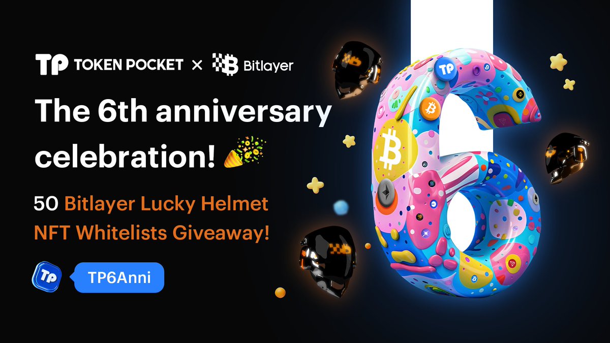 🎇Happy #TP6Anni!!
💙Join and win 50 @BitlayerLabs Lucky Helmet NFT Whitelists Giveaway on @Galxe!
👉app.galxe.com/quest/TokenPoc…

🟧Bitlayer Lucky Helmet is the official NFT launched by @BitlayerLabs, a symbol of identity representing the contributions of builders in the Bitlayer