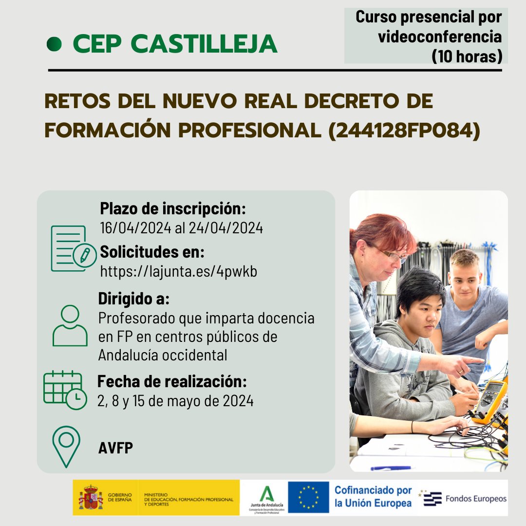 🔊 Curso presencial por videoconferencia➡️ 'RETOS DEL NUEVO REAL DECRETO DE FORMACIÓN PROFESIONAL' 🗺️Ámbito Regional (And. occidental: Cádiz, Córdoba, Huelva y Sevilla) 🗓️Plazo de inscripción: 16/04/2024 hasta 24/04/2024 a las 9:00 h. 📝Solicitudes en 🔗lajunta.es/4pwkb✅