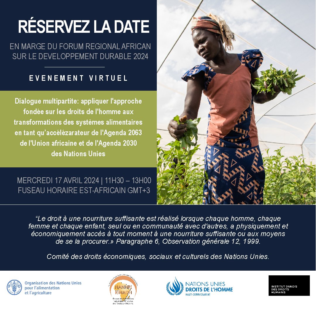 Aujourd'hui : Événement virtuel en marge de l’ARFSD-10 🔍 Découvrez le rôle vital des droits de l'homme dans la promotion de systèmes alimentaires durables. 📅 Aujourd'hui ⌛ 11:30-13:00 heure d’Addis-Abeba/GMT +3 👉Inscrivez-vous ici : bit.ly/4aPeIBB