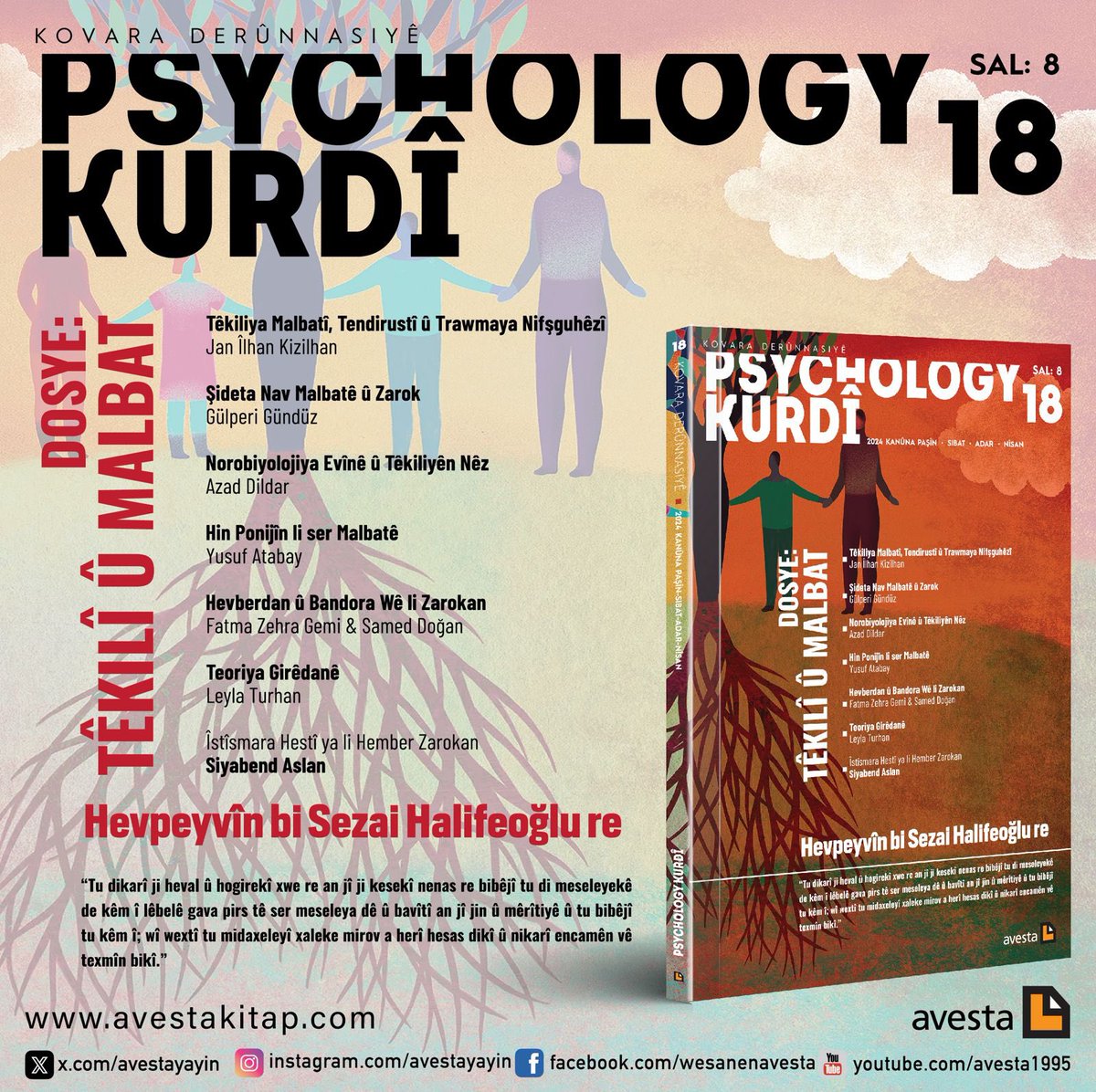 Kovara Derûnnasiyê Psychology Kurdî bi dosyeya 'Têkilî û Malbat' derket. Hûn dikarin hejmara 18an û hejmarên wê yên dîtir ji malpera me peyda bikin. avestakitap.com/psychology-kur…