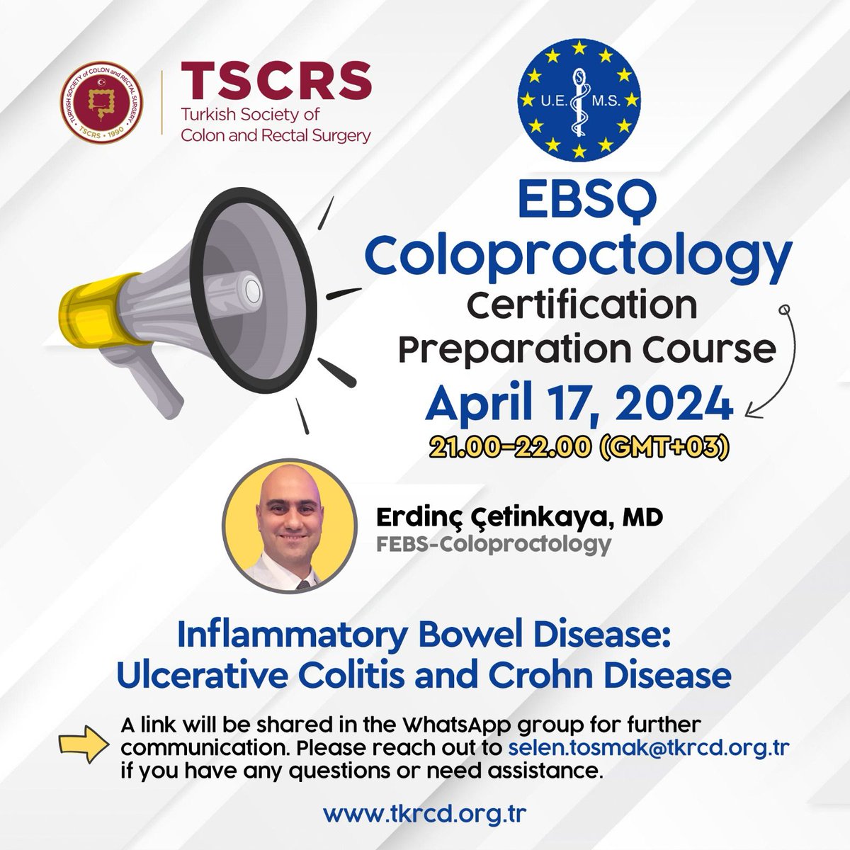 📢 Our EBSQ Coloproctology Certification Preparation Course continues at full speed! 📢April 17, 2024, between 21:00- 22:00 (GMT+3), Dr. Join us for the EBSQ Coloproctology Certification Preparation Course presented by Erdinç Çetinkaya, MD, FEBS-C @drecetinkaya. 🔎Topic:…