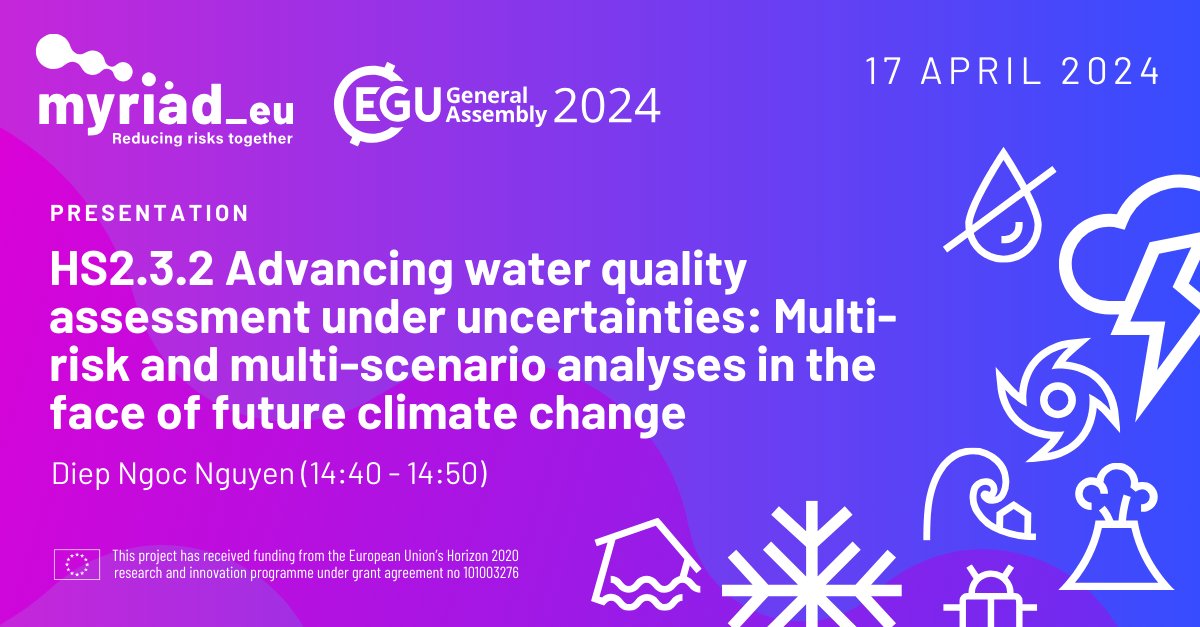 🌟 Day 3 at EGU 2024 kicks off! Join Ngoc Diep Nguyen in session HS2.3.2 for insights on water quality and availability. Follow for updates on MYRIAD-EU's involvement. Attend EGU GA online: egu24.eu/attend/registe… #instructions #EGU2024 #ReducingRisksTogether @EuroGeosciences