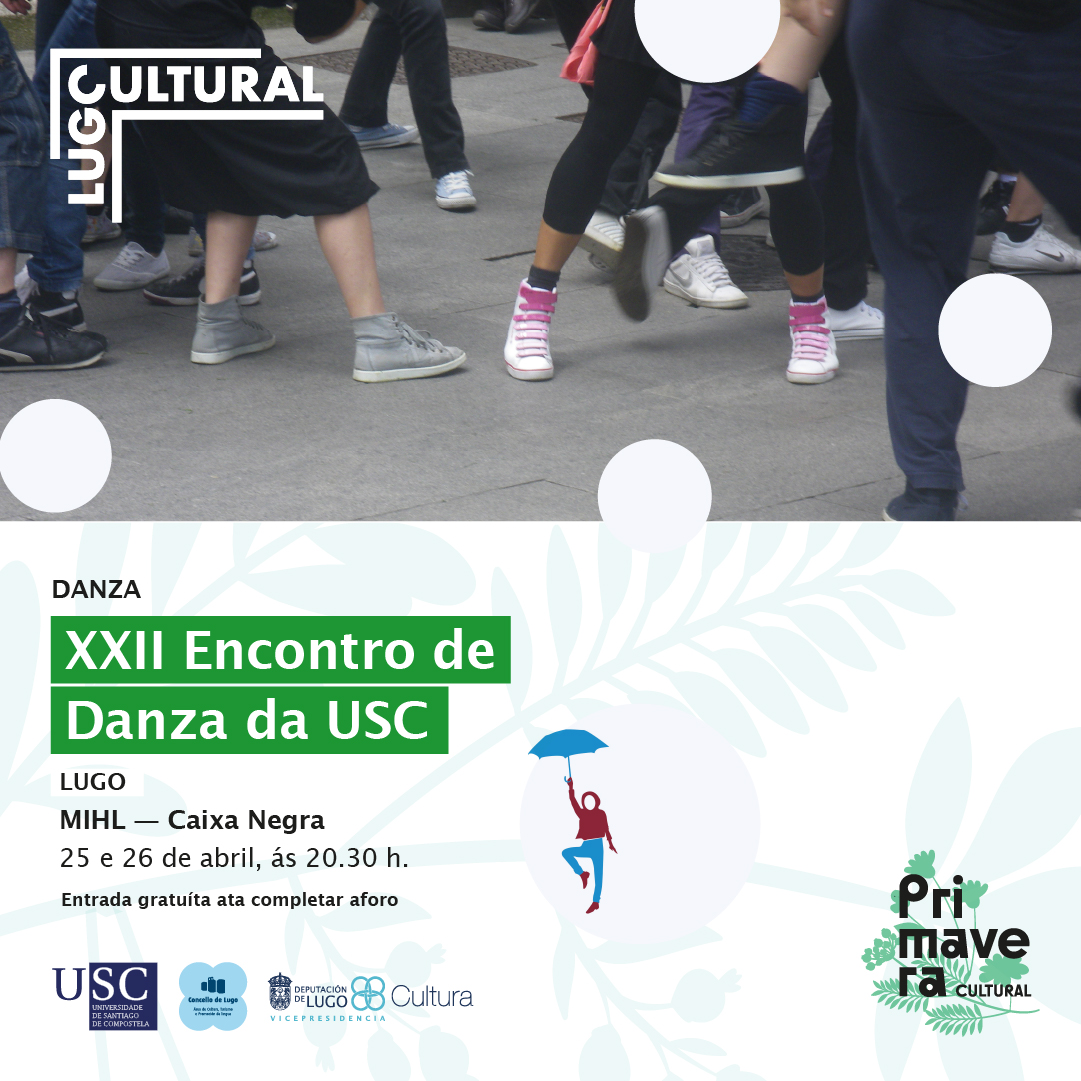 💃🕺 Os días 25 e 26 de abril o XXII Encontro Universitario de Danza seguirá no campus de Lugo! 📍 Caixa negra do MIHL, 20.30 h ➕ Info: usc.gal/gl/servizos/ar… #PrimaveraCultural #CulturaUSC