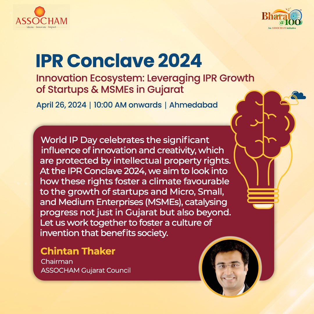 ASSOCHAM4India's tweet photo. Mr. Chintan Thaker, Chairman, #ASSOCHAM Gujarat Council, emphasizes the celebration of innovation and creativity on #WorldIPDay. The forthcoming #IPRConclave2024,  will underline how #IntellectualPropertyRights support the growth of startups and #MSMEs, facilitating progress beyond Gujarat.

@minmsme,@CMOGuj,@cgpdtm_india,@iNDExtBureau,@PromptDairyTech,@anantuniv,@intelectperitus,@icreatenextgen,@Chintan771

#InnovationEcosystem