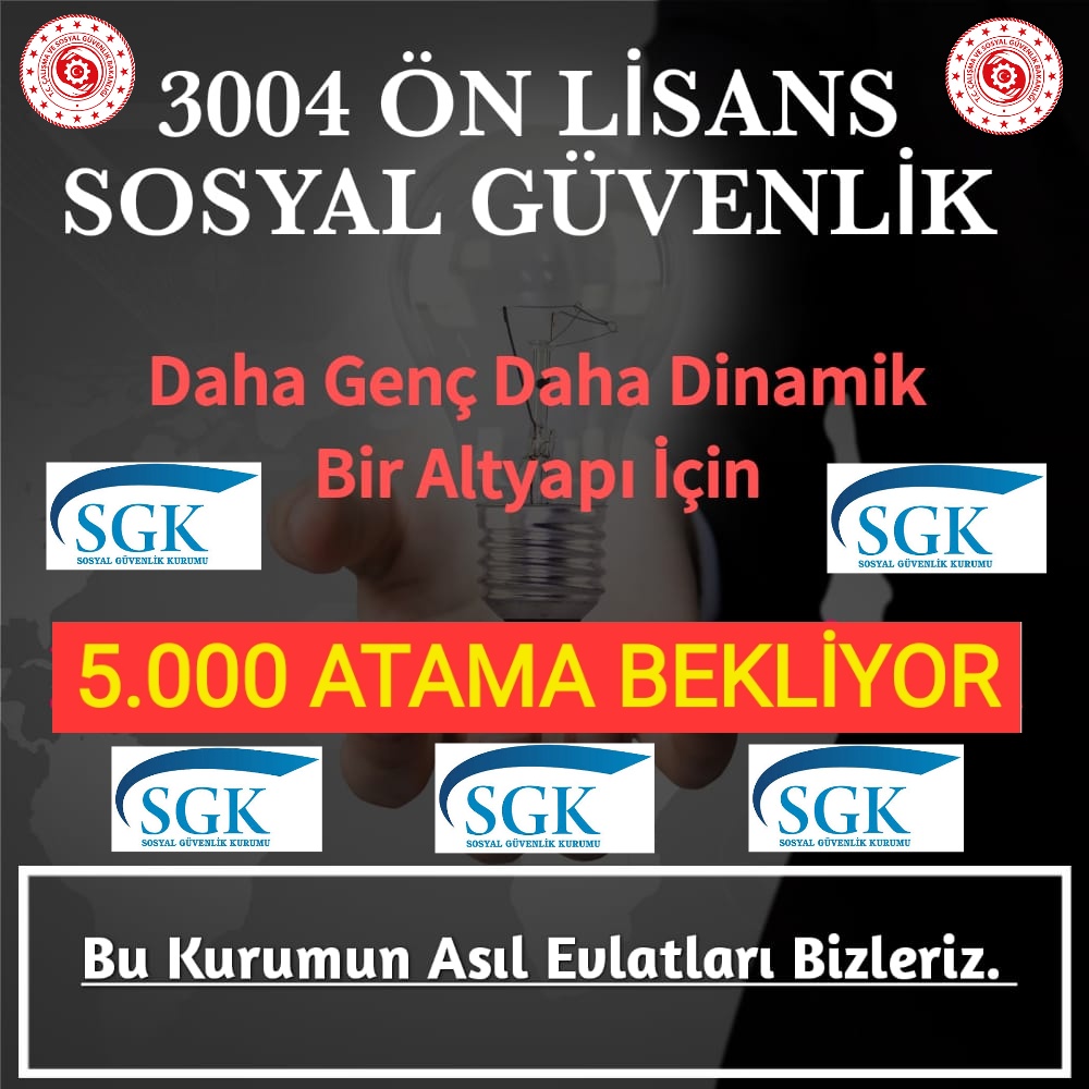 3004 KODLU ÖN LİSANS SOSYAL GÜVENLİK BÖLÜM MEZUNLARI SGK'ya 5.000 ATAMA İSTİYOR.

<a href="/RTErdogan/">Recep Tayyip Erdoğan</a> <a href="/csgbakanligi/">T.C. Çalışma ve Sosyal Güvenlik Bakanlığı</a> <a href="/isikhanvedat/">Prof. Dr. Vedat Işıkhan</a> <a href="/sgksosyalmedya/">SGK</a> <a href="/memetsimsek/">Mehmet Simsek</a> <a href="/lutfiayddin/">Lütfi Aydin</a> <a href="/farukozcelikgsb/">Faruk Özçelik</a> <a href="/hasandogan/">Hasan Doğan</a> <a href="/vedatbilgn/">Vedat Bilgin</a> <a href="/tcbestepe/">T.C. Cumhurbaşkanlığı</a> <a href="/BY/">Binali Yıldırım</a> <a href="/KavgaciAH/">AHMET KAVGACI</a> <a href="/AhmetAYDIN_02/">Ahmet AYDIN</a>

#3004SosyalGüvenlikAtamaİstiyor