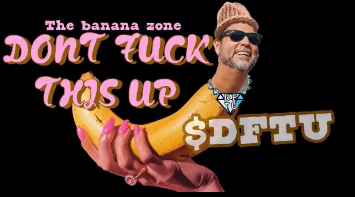 Graphtato's tweet photo. @TheRVCollective @Maurathat @krakenpro @RealVision Don't fuck this up and be sad fellow Degen, learn and await The Banana Zone $DFTU https://t.co/bAEZ93xFXy