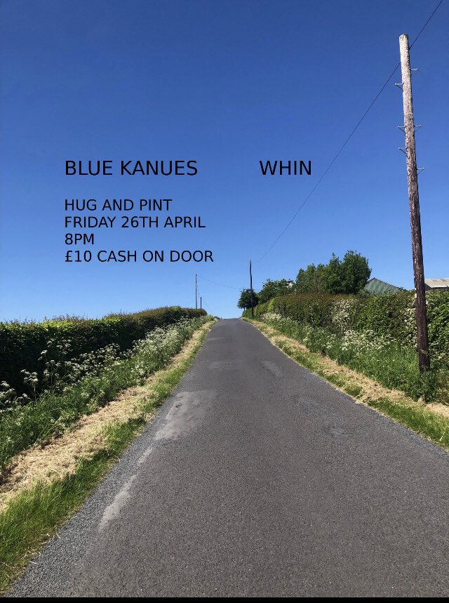 reminder we're playing the hug and pint glasgow next friday april 26 with the majestic blue kanues! doors at 8, a tenner in. do come along!