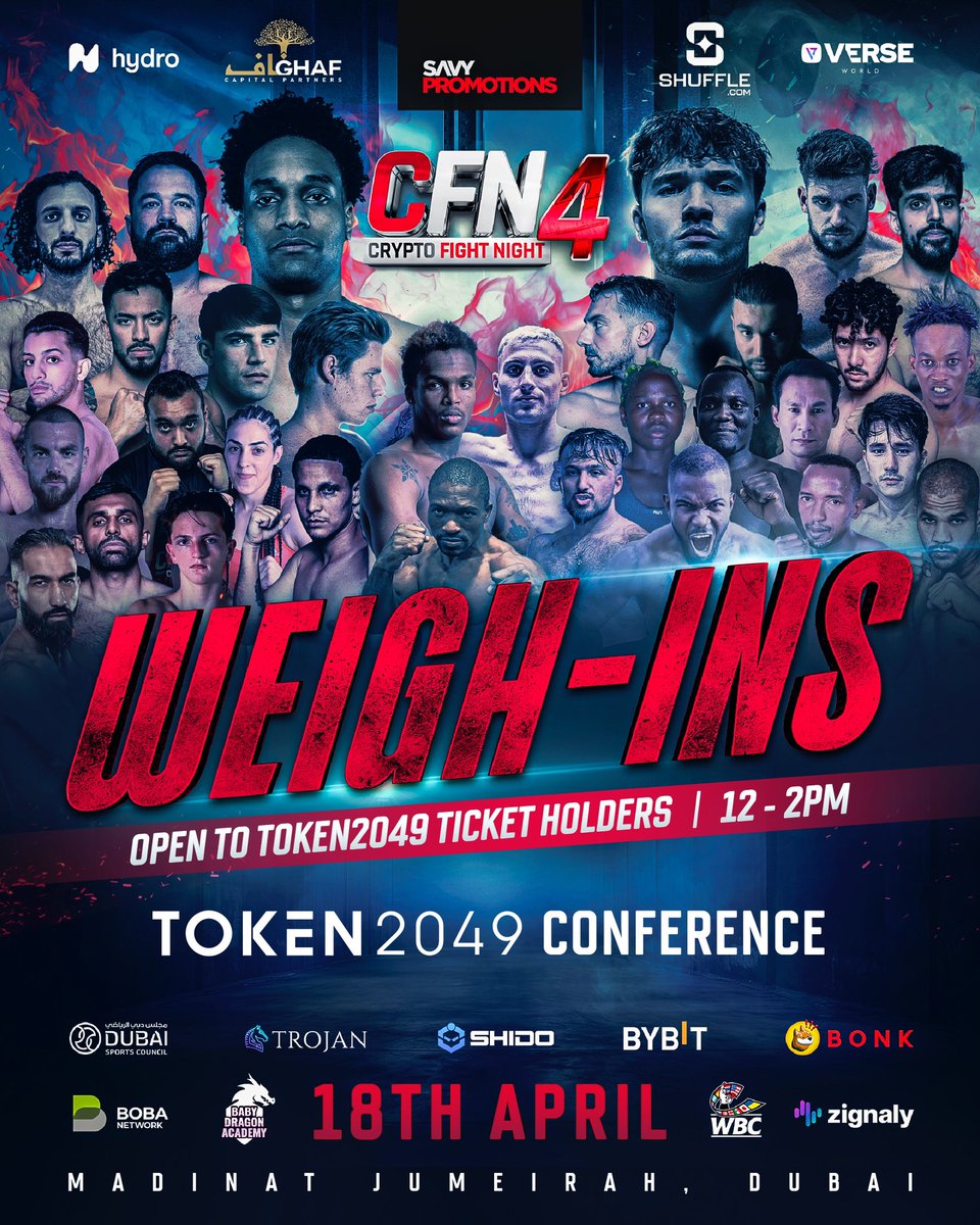 10,000 PEOPLE X CFN WEIGH INS! 🔥 The ceremonial weigh ins go down at @token2049 TOMORROW! 👀 The biggest weigh in event in Dubai history! 😳 #️⃣ #CFN4 🥊 Ansem vs. Barney 📆 April 19th 📍 @laperledxb 📺 @shufflecom @myco_io @fitetv