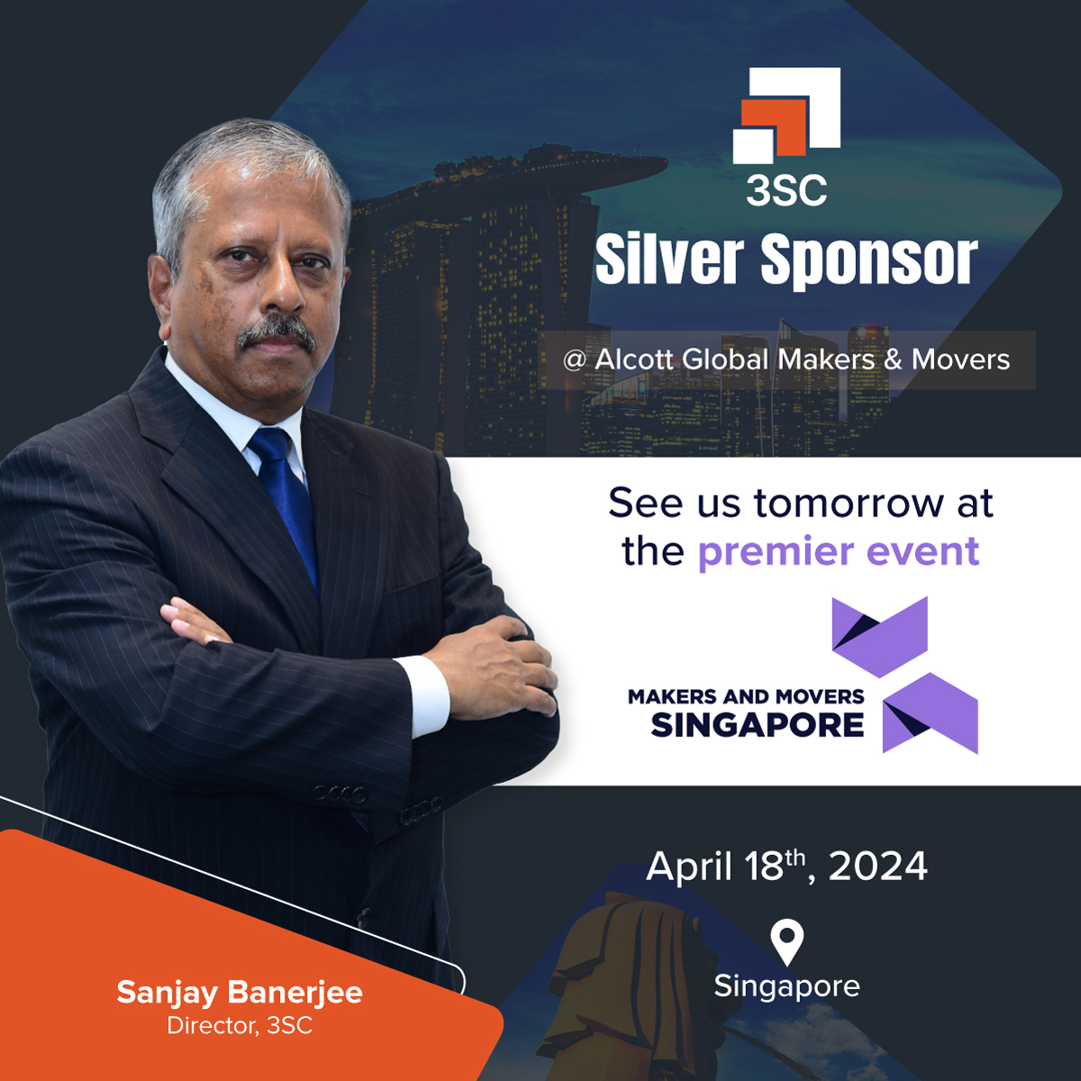 Just 24 hours for the headliner #LeadershipEvent to go live!

Join us tomorrow in #Singapore as 3SC proudly sponsors Alcott Global's #MakersAndMovers #event. Our Director, Sanjay Banerjee, will explore transformative #GlobalSupplyChain opportunities.

#AlcottGlobal #3SC