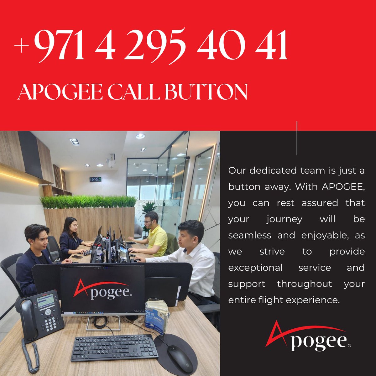 Never Hesitate to Reach Out!

APOGEE is Always Available to Cater to Your Every Flight Requirement.

#apogee #tripsupport #aviation #charter #groundhandling #cargoflight #ambulanceflight #militaryflight #techstop #travel #experience #safety #team #quality #serviceexcellence