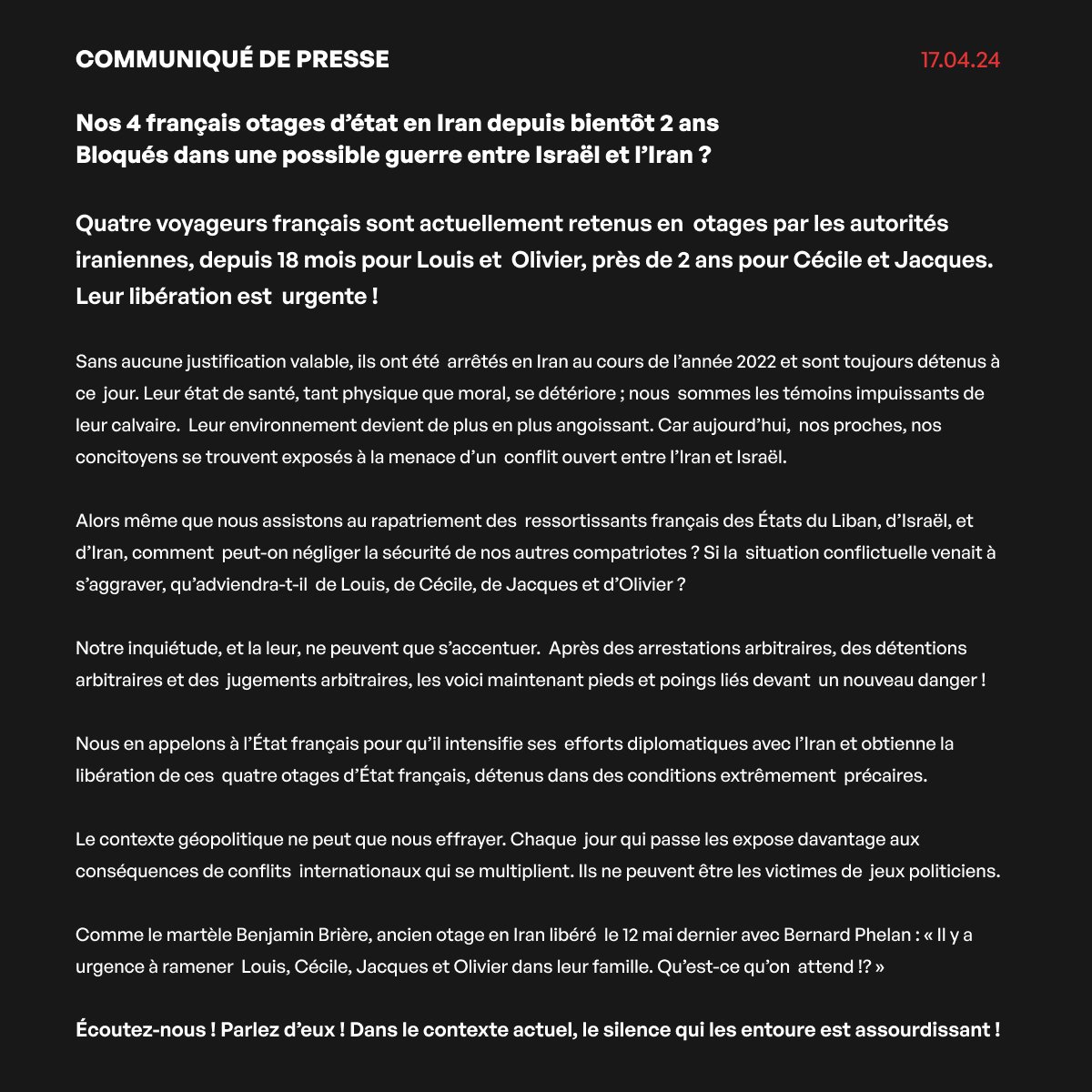 Communiqué de presse : Nos 4 Français #otages d’état en #Iran depuis bientôt 2 ans
 : Bloqués dans une possible guerre entre Israël et la République Islamique d'Iran ? Leur libération est urgente !
#FreeCecile #FreeJacques #FreeLouis #FreeOlivier #FreeThemAll