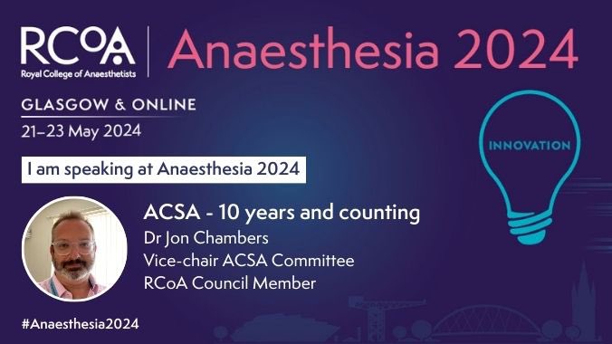 Looking forward to speaking at Anaesthesia 2024. ACSA is 10 years old this year and continues to recognise and celebrate the brilliant work done by departments across the country. Lots to reflect on and lots to look forward to. Come and join us in Glasgow or online.#Anaesthesia24