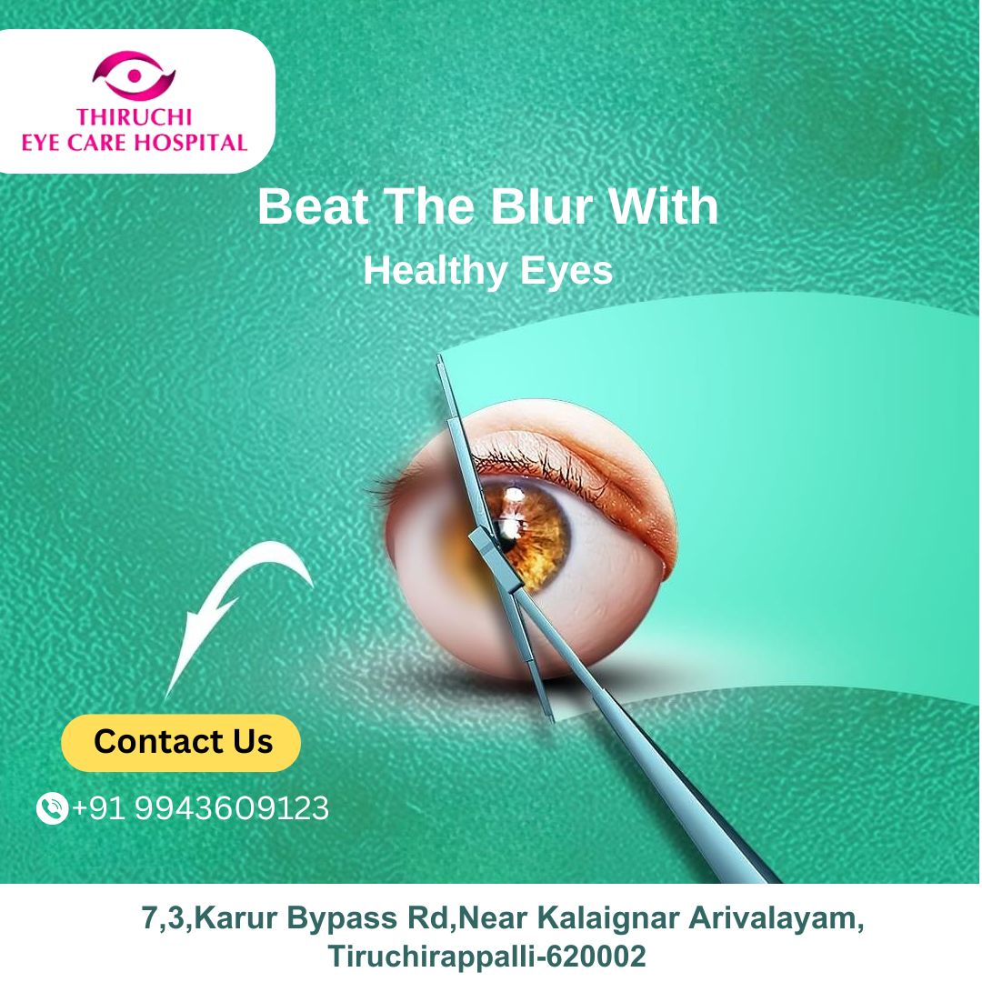 See Clearly, Live Fully: Defy Blur with Confidence.

For consultations, Thiruchi Eye Care Hospital.

Phone No: '+919943609123.

#eyehealthcare #eyetreatment #thiruchieyecarehospital #besteyehospitalnearme #besteyehospitaltrichy #eye #eyehealthtips #trichy #besteyehospital