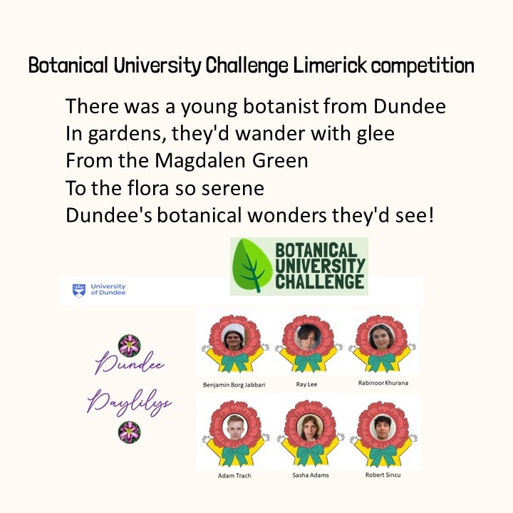 Botanical University Challenge #BUC2024 Winner in limerick competition is - Dundee Daylilys! Read the full story at botanicaluniversitychallenge.co.uk/the-thymes/ Hear all the limericks youtube.com/watch?v=nvgtfp… Idea from @John_in_Aber @UoDLifeSciences @UoDLifeSciences @bioinformagic @tran_scription