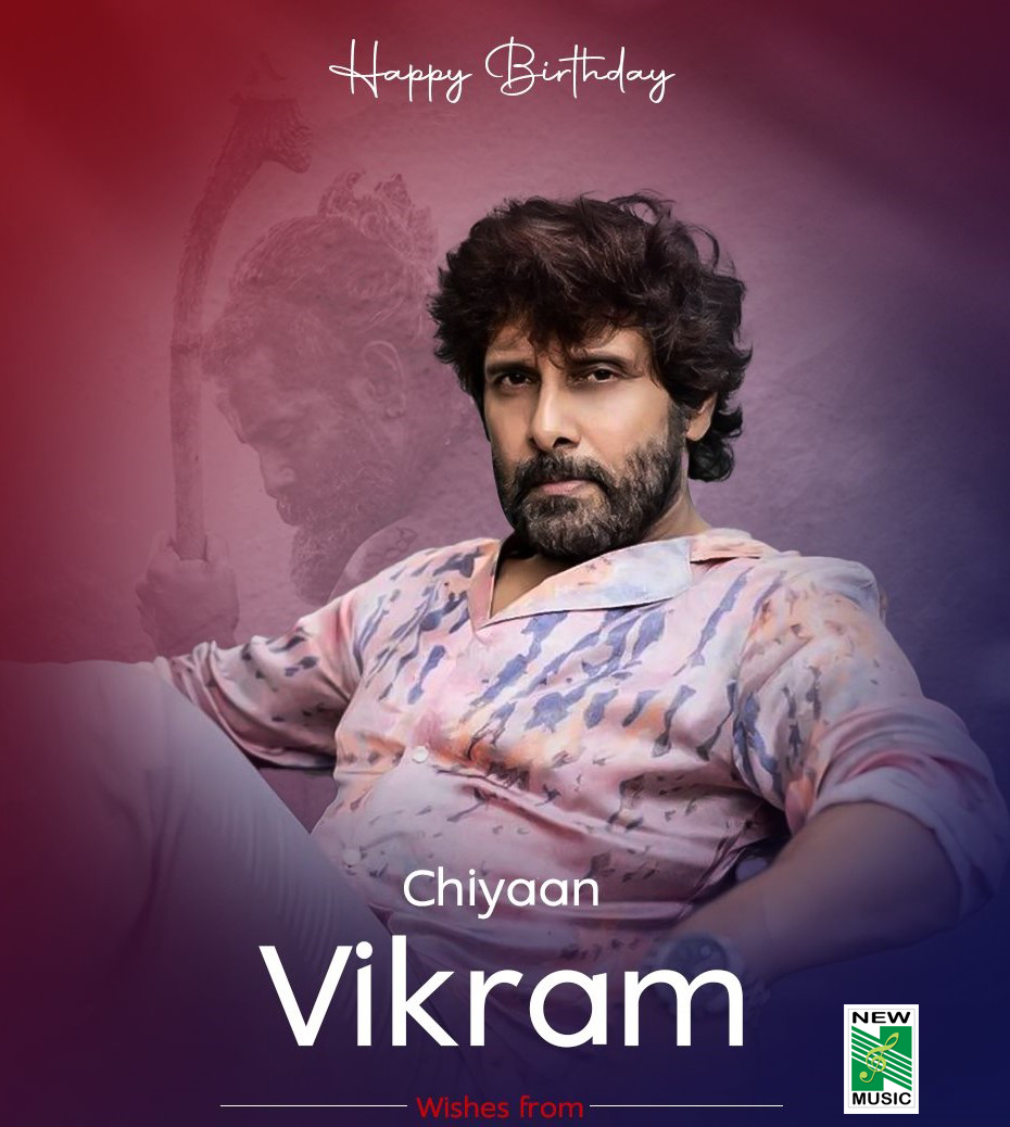 Hearty Birthday wishes 💐💐✨to the iconic talent dedicated & versatile actor @chiyaan wishes from @newmusicindia #HBDChiyaan 📷 #ChiyaanVikram #Thangalaan