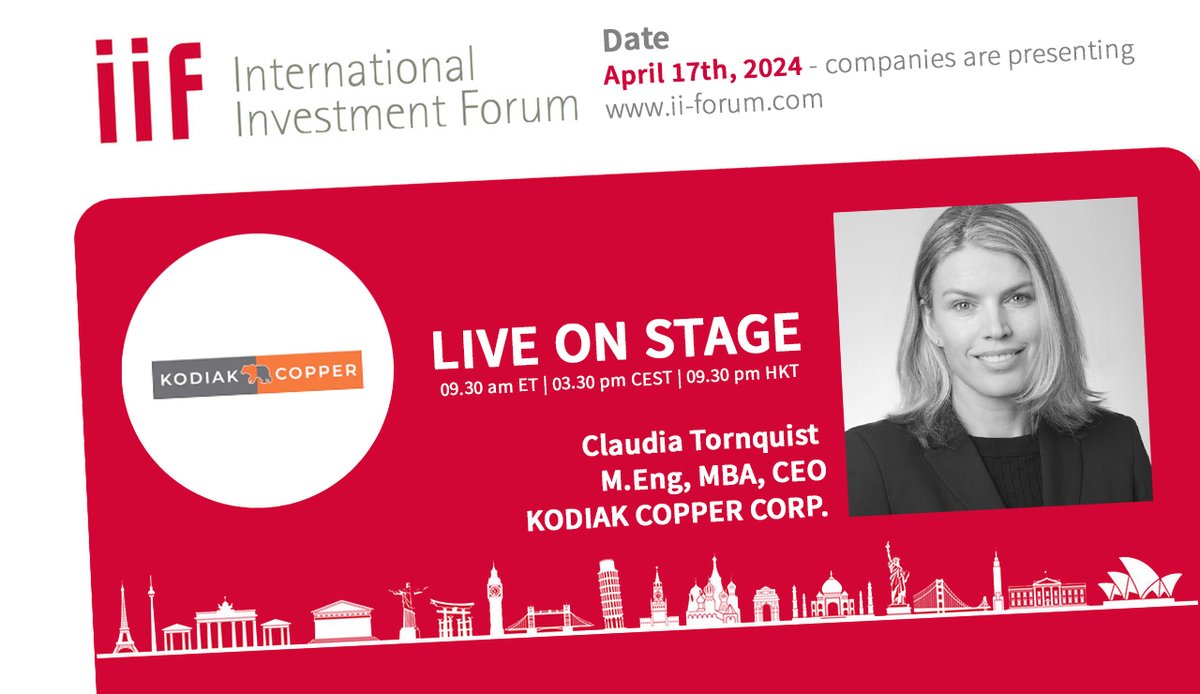 FINAL CALL: @KodiakCopperCo at the 11th International Investment Forum (IIF). Claudia Tornquist, CEO, is presenting on April 17 at 09.30 am ET - 03.30 pm CET - 09.30 pm HKT. #hydrogen #vehicle#zeroemission  Register now and free of charge: