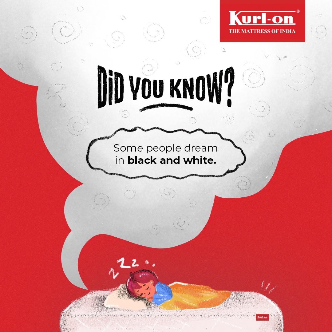 While it is commonly believed that humans see their dreams in full colour, research has shown that some people exclusively dream in black in white.
Comment below if you are one of them!

#DidYouKnow #Facts #Kurlon #Mattress #ForTheLoveOfSleep