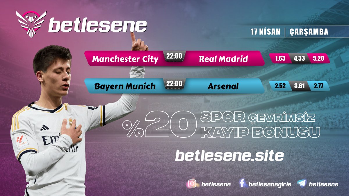 Betlesene ile Günün UEFA Maçları 📅 17 Nisan │ Çarşamba 22:00 Manchester City ⚔️ Real Madrid Bayern Munich ⚔️ Arsenal 🎁 %100 Hoşgeldin Bonusu 🎁 %100 İade Bonusu 🎁 %15 Spor Çevrimsiz Bonusu #bahis #futbol #betlesene 🛡️ betlesene.site