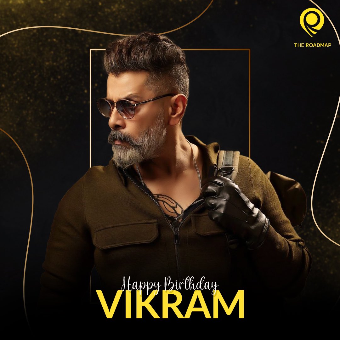 Happy 🎂birthday to the versatile actor @chiyaan Vikram sir🔥 who fully immerses himself into character roles 🎉❤️‍🔥 #TRM #TheRoadMapDigital #HBDChiyaanVikram #HappyBirthdayChiyaanVikram