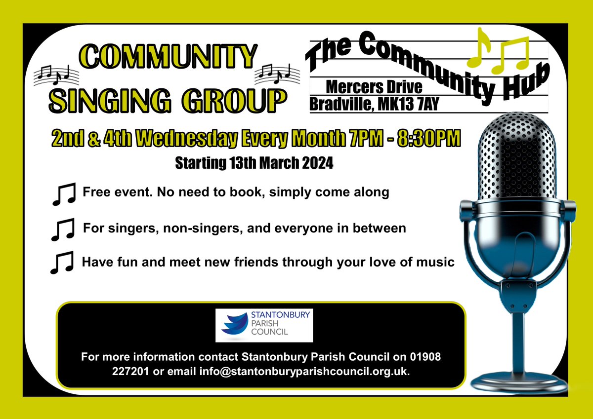NEXT WEEK: COMMUNITY SINGING GROUP MEET-UP Wednesday 24th April 2024 The Community Hub, Mercers Drive, Bradville, MK13 7AY 7PM - 8:30PM For more information contact Stantonbury Parish Council on 01908 227201 or by email at info@stantonburyparishcouncil.org.uk.