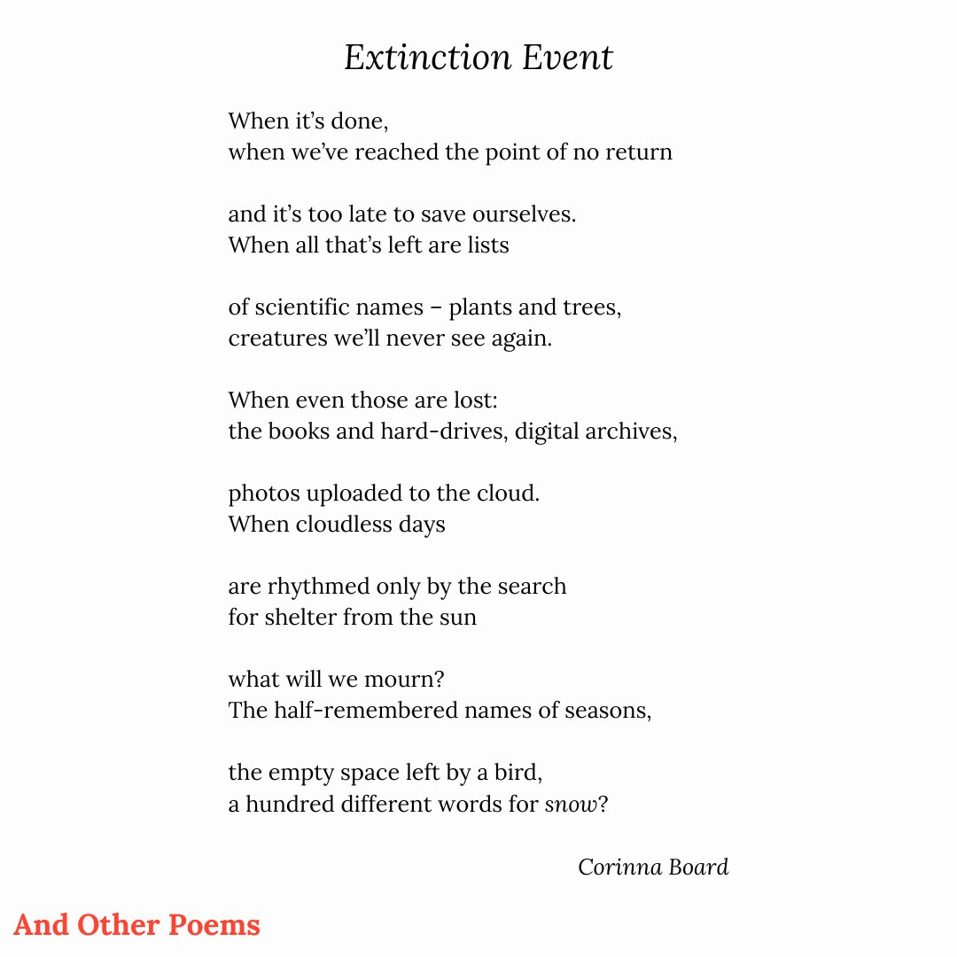 Corinna Board's (@CorinnaBoard) poem 'Extinction Event', from Issue Three of And Other Poems.