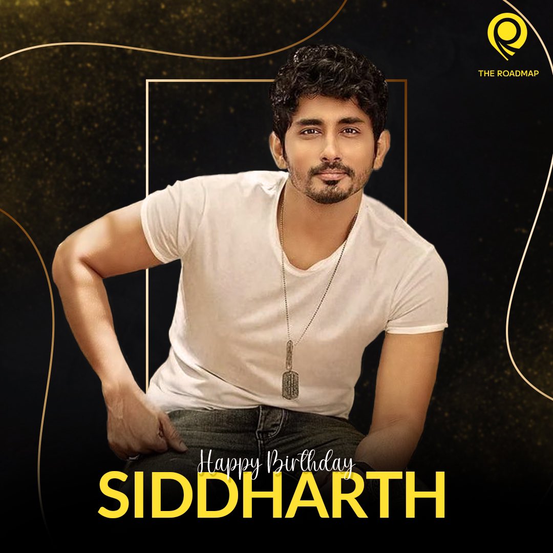 Happy Birthday to the multi-talented actor #Siddharth🎉 Your versatility as an actor, playback singer 🎵, and producer continues to inspire us. Wishing you a day filled with happiness and success✨ #TRM #TheRoadMapDigital #happybirthdaysiddharth #hbdsiddarth