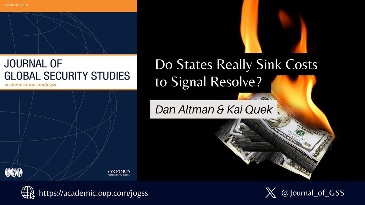 Do states really choose to sink costs to signal resolve? What other signalling strategies might be preferred? Read the article by @daltman_IR & Kai Quek to understand states' behaviour in peacetime, crises & wartime 👇 doi.org/10.1093/jogss/…