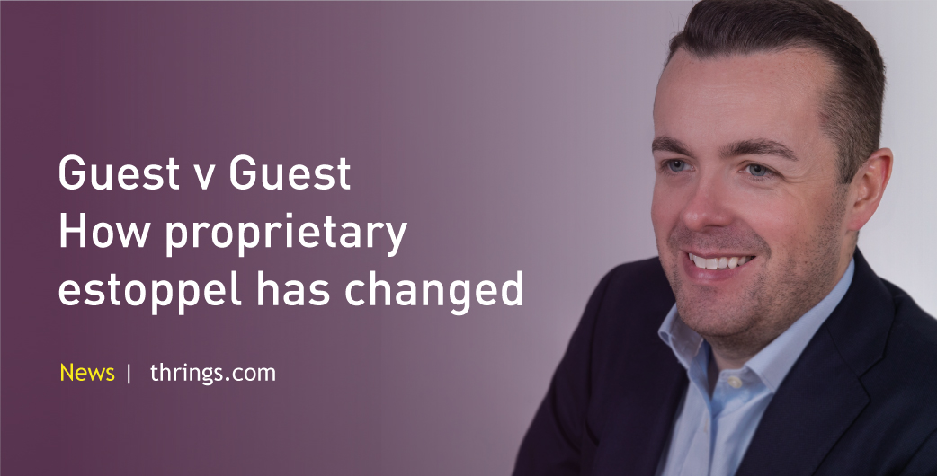 Eighteen months on from the Supreme Court handing down its judgment in Guest v Guest, Thrings Partner Robert James reflects on the impact the case has had on how courts consider proprietary estoppel claims. Read more: hubs.li/Q02t1wh40