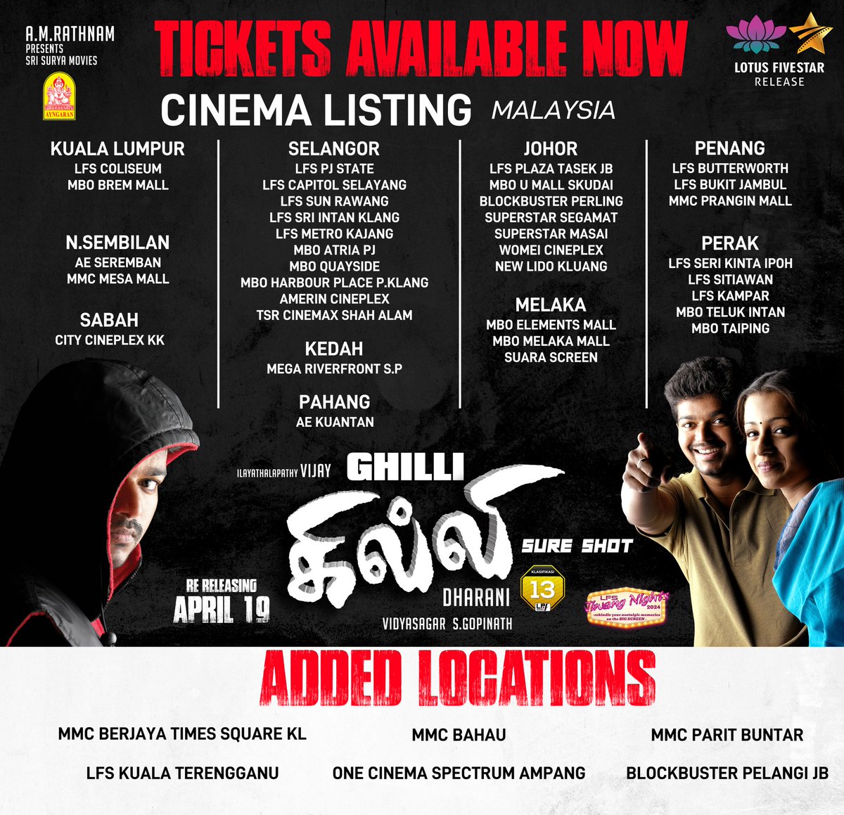 ⚠ ADDED LOCATIONS ⚠

All area Aiyaa #Ghilli Daaa! 🔥

Book your tickets NOW! 

IN CINEMAS 19 APRIL 💥

A @LotusFivestarAV & @Ayngaran_offl Re-Release! 

@actorvijay @trishtrashers @prakashraaj #Vidyasagar #Dharani #LotusFiveStarAV #LFSMovies