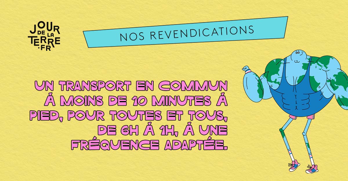 [nos revendications] Un transport en commun à moins de 10 minutes à pied 🚊 pour toutes et tous, de 6h à 1h, à une fréquence adaptée !

jourdelaterre.org/fr/22-avril/ca…