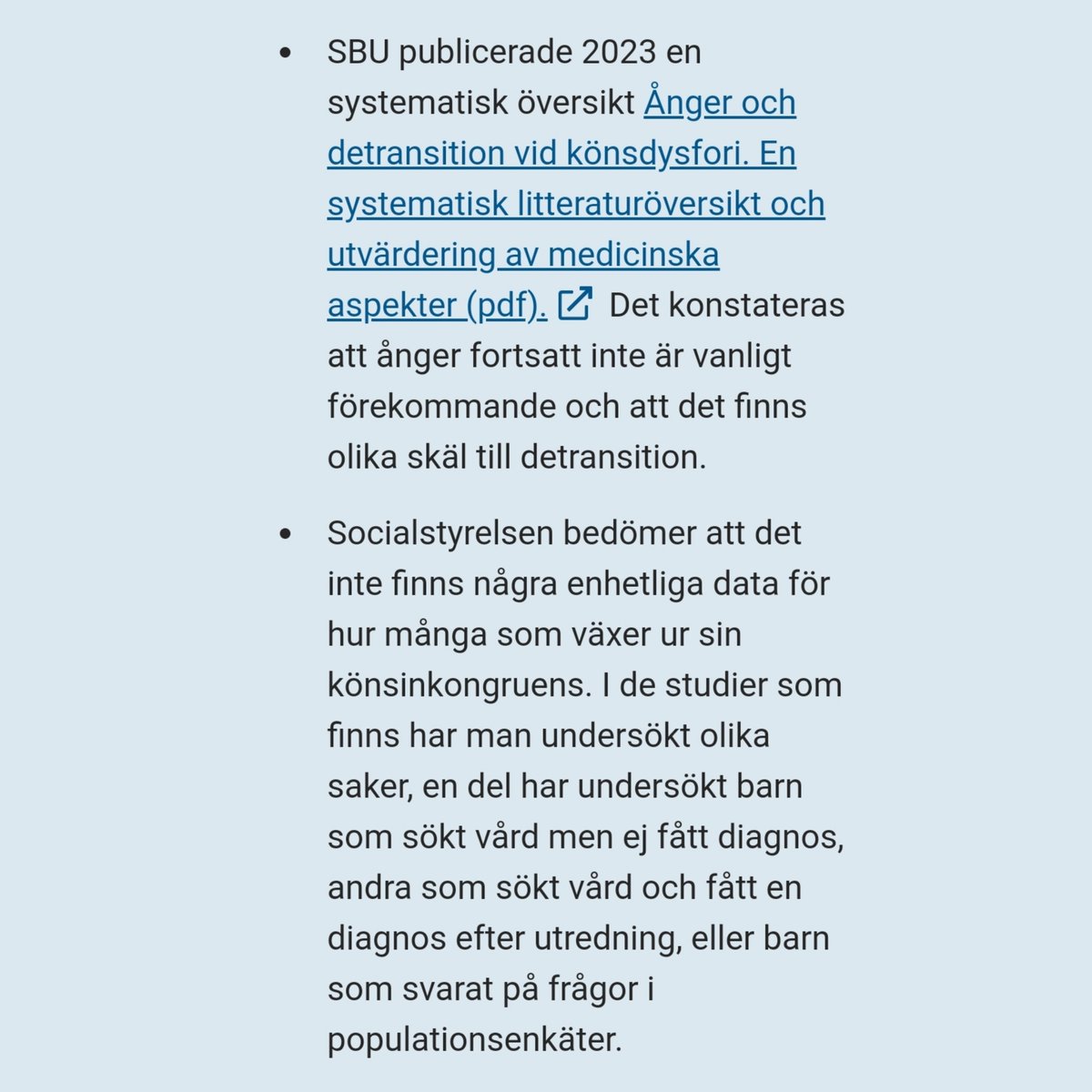 Socialstyrelsens sakliga beskrivning om könsdysfori är ljusår från den högljudda debatten. Två viktiga punkter: Ånger är fortsatt ovanligt. Det finns inga enhetliga data på hur många som 'växer ur sin könsinkongruens.' Det är ett problem att dessa studier jämför 🍎 & 🍐.