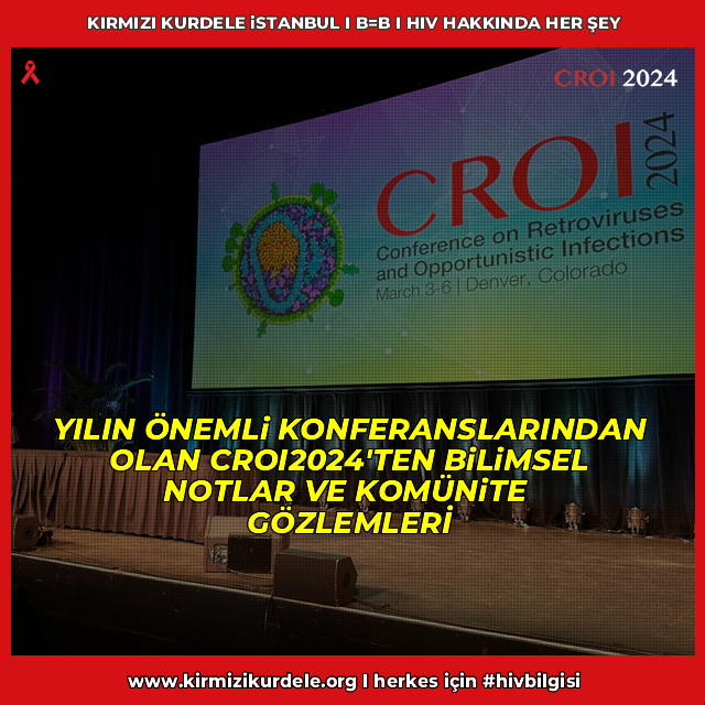 HIV alanının en saygın ve bilimsel seviyesi en yüksek konferanslarından biri olarak bilinen ve ajandasında sunulan araştırmalar konferanstan sonra da uzun süre tartışılan Retrovirüsler ve Fırsatçı Enfeksiyonlar Konferansı #CROI2024bu yıl +